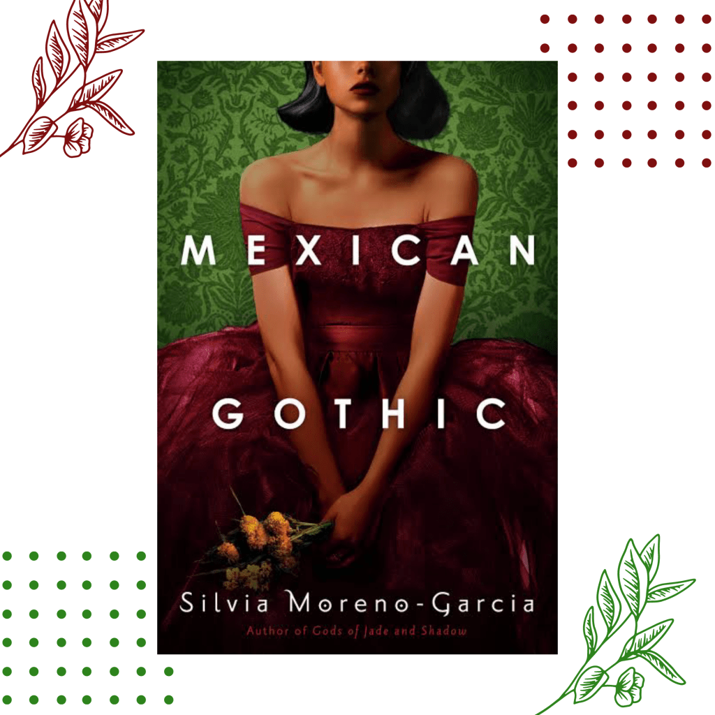 Mexican Gothic by Silvia Moreno-Garcia: Audiobook Review (narrated by Frankie&nbsp;Corzo)