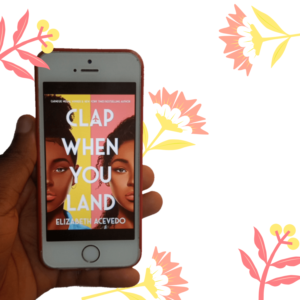 Clap When You Land by Elizabeth Acevedo : Audiobook&nbsp;Review