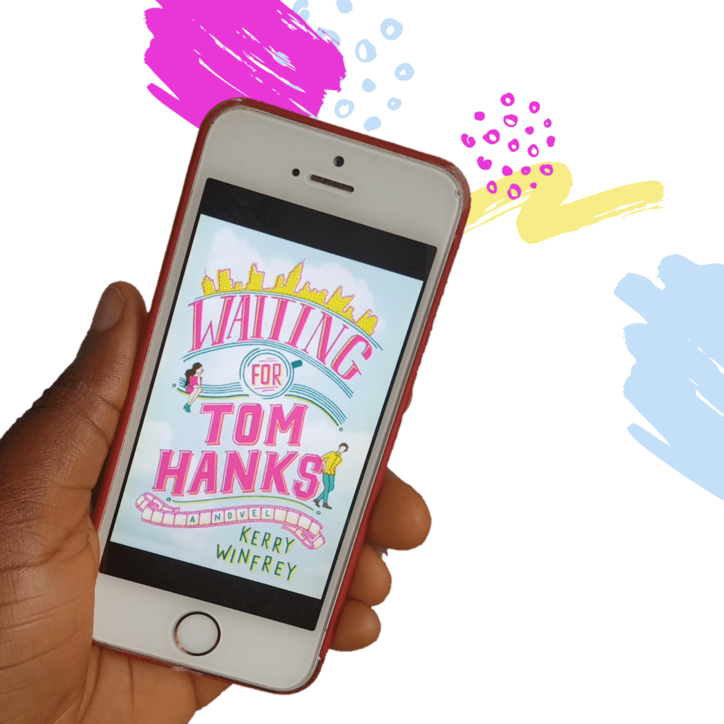 Audiobook Review: Waiting for Tom Hanks by Kerry&nbsp;Winfrey