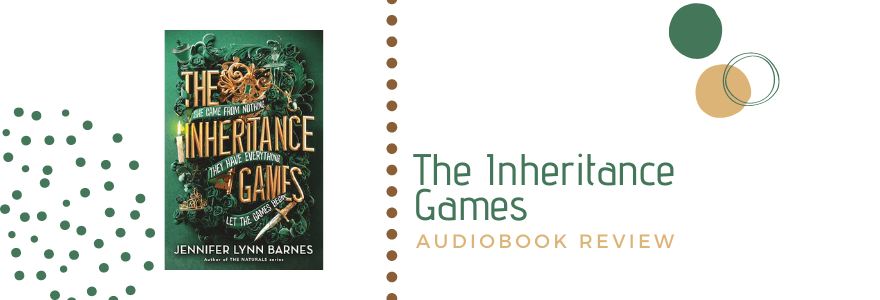 Audiobook Review: The Inheritance Games by Jennifer Lynn&nbsp;Barnes