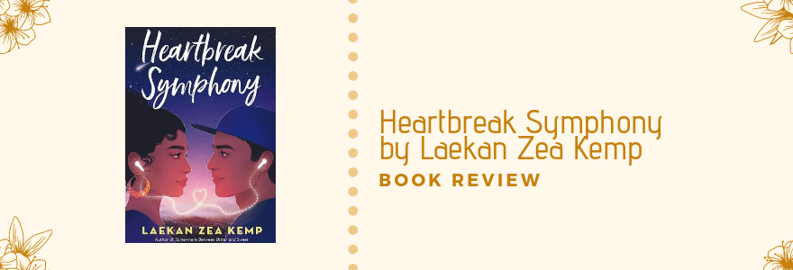 Book Tour || Heartbreak Symphony by Laekan Zea Kemp|| Favorite&nbsp;Quotes