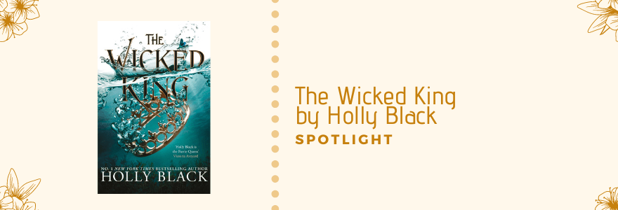 The Wicked King || Folk of the Air by Holly&nbsp;Black